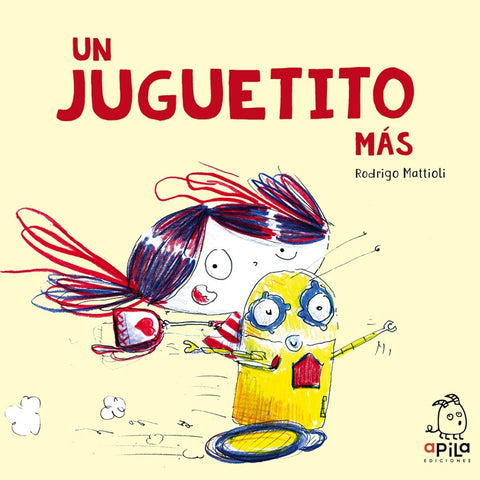 UN JUGUETITO MÁS | RODRIGO MATTIOLI