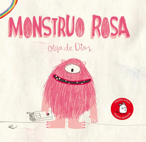 MONSTRUO ROSA.. | Olga De Dios