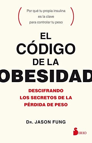 El codigo de la obesidad* | Jason Fung