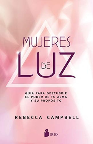 MUJERES DE LUZ*..