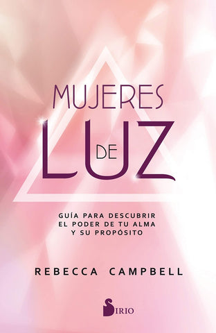 MUJERES DE LUZ*