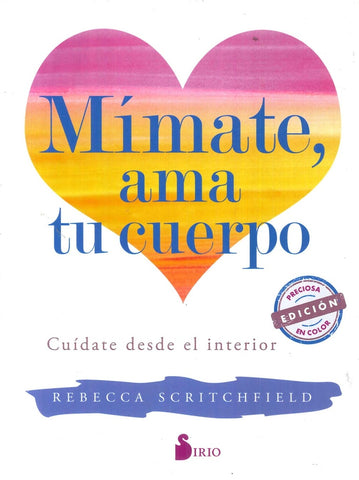 Mimate, Ama tu cuerpo