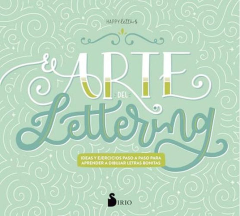 EL ARTE DEL LETTERING*.. | Happy Letters