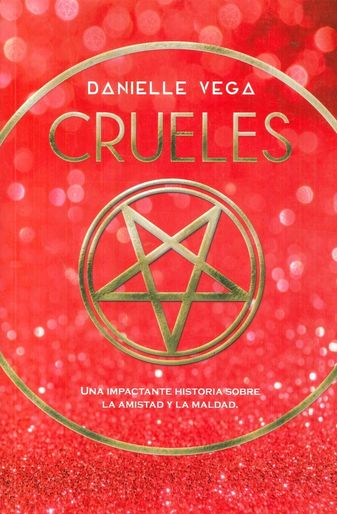 CRUELES.. | DANIELLE VEGA