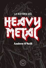 LA HISTORIA DEL HEAVY METALO | Alan Moore