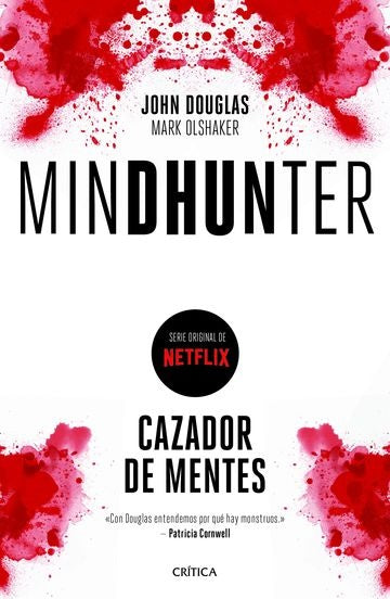 CAZADOR DE MENTES: MINDHUNTER.. | JOHN  DOUGLAS