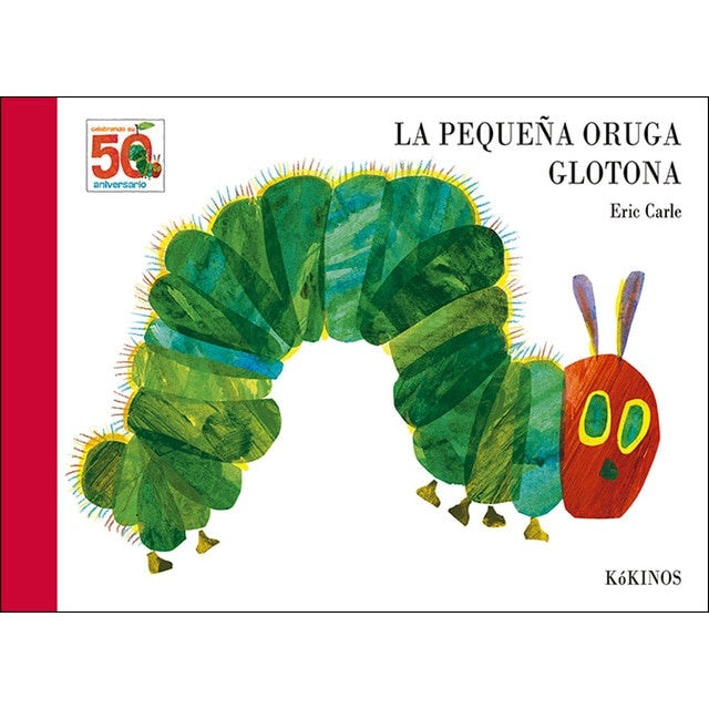 LA PEQUEÑA ORUGA GLOTONA | Eric Carle