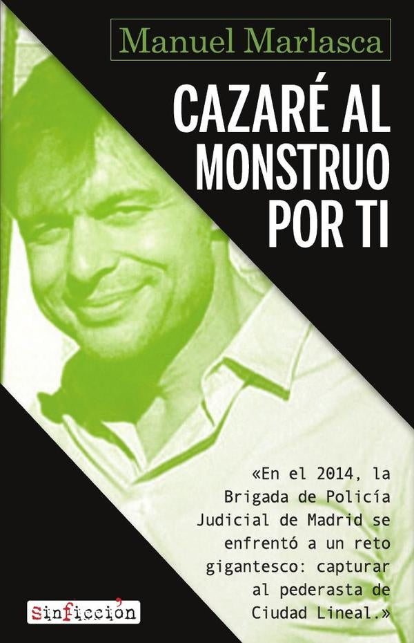 Cazaré al monstruo por ti | Manu Marlasca