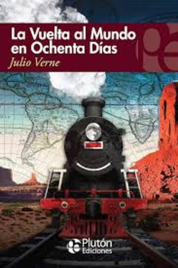 LA VUELTA AL MUNDO EN OCHENTA DIAS.. | Julio Verne