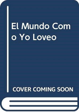 MUNDO COMO YO LO VEO.. | Albert Einstein