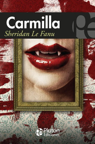 CARMILLA.. | Joseph Sheridan Le Fanu