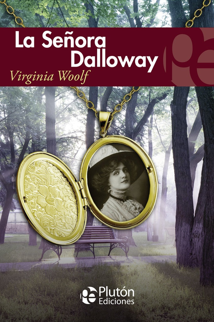 LA SEÑORA DALLOWAY.. | VIRGINIA WOOLF..