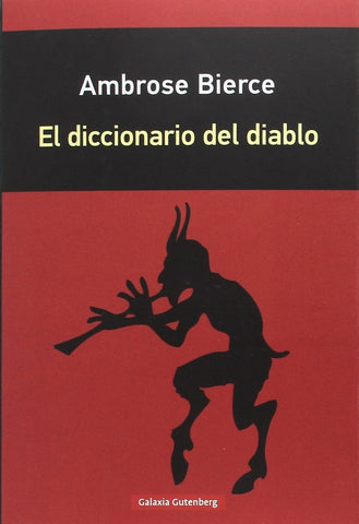 EL DICCIONARIO DEL DIABLO. | Ambrose Bierce