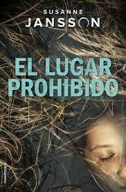 El lugar prohibido | Susanne Jansson