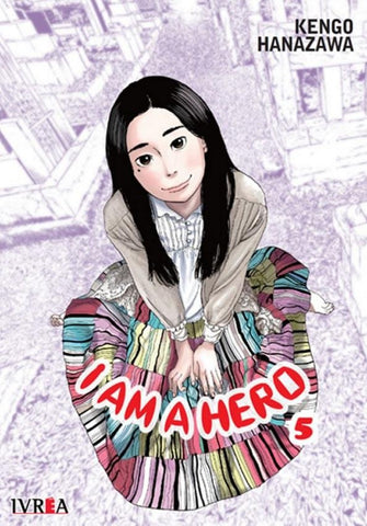 I AM A HERO 05 *.. | Kengo Hanazawa