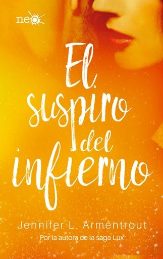 El Suspiro del Infierno. Los elementos oscuros III | Armentrout