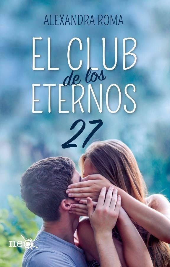 EL CLUB DE LOS ETERNOS 27 | Alexandra  Roma