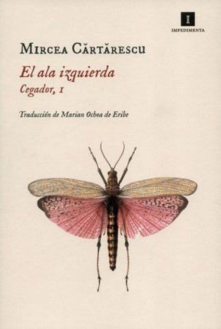 EL ALA IZQUIERDA. | Mirce Cartarescu