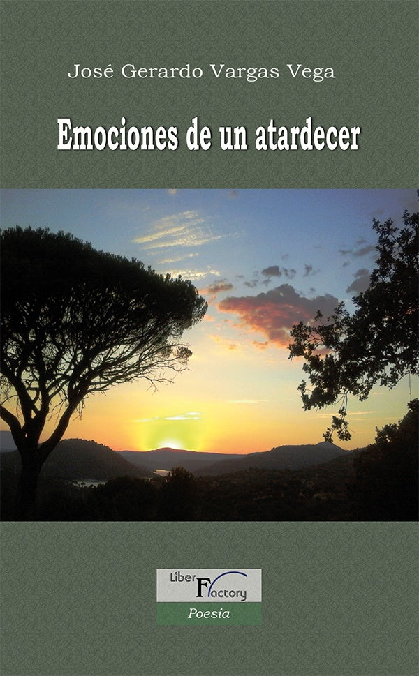 Emociones de un atardecer | José Gerardo Vargas
