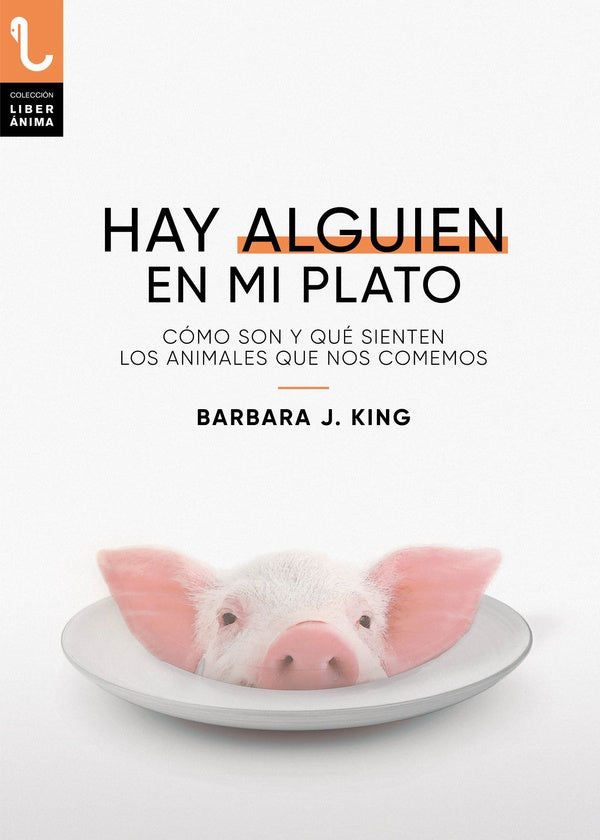 Hay alguien en mi plato  | Barbara J. King
