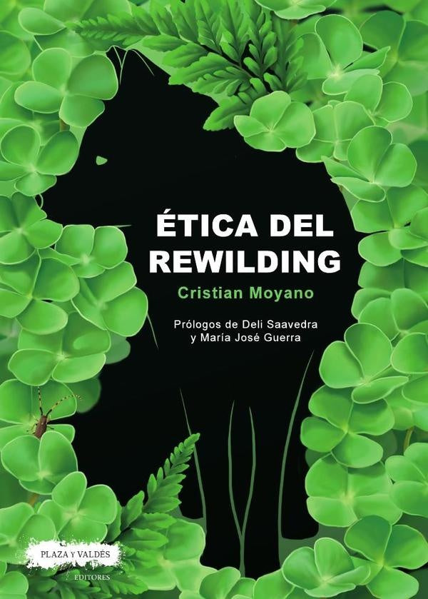Ética del rewilding  | Cristian Moyano