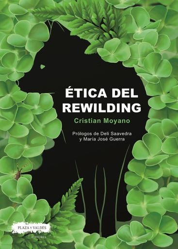 Ética del rewilding  | Cristian Moyano