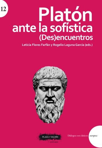 PLATÓN ANTE LA SOFÍSTICA / (Des)encuentros | Laguna, Flores Farfán
