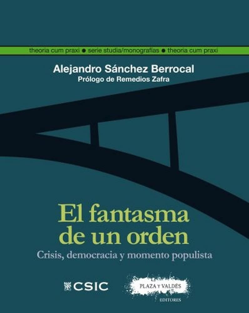 El fantasma de un orden  | ALEJANDRO SANCHEZ BERROCAL