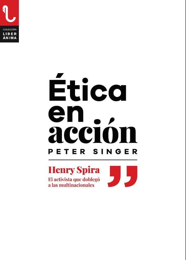 Ética en acción  | Peter Singer