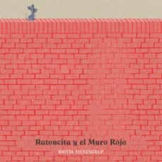 RATONCITA Y EL MURO ROJO | BRITTA  TECKENTRUP