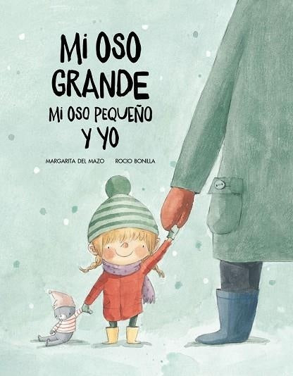 MI OSO GRANDE MI OSO PEQUEÑO Y YO *