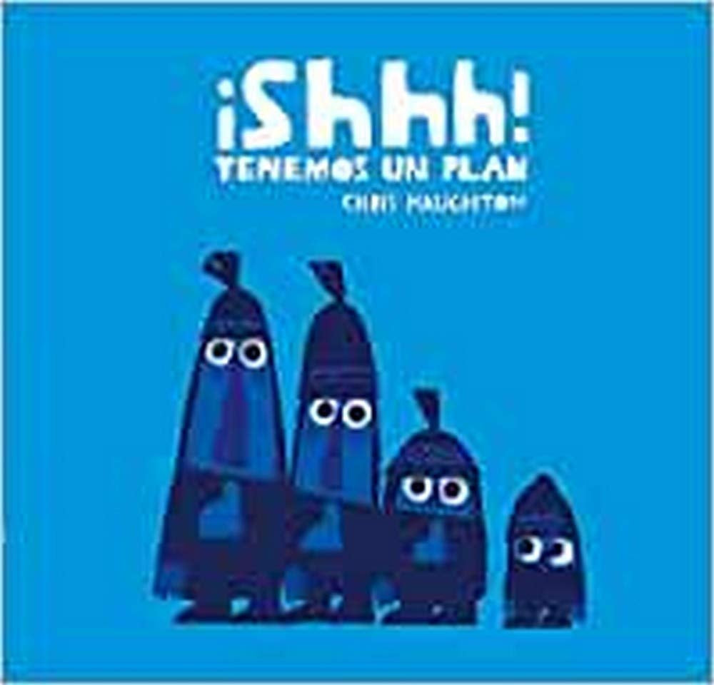 ¡SHHH! TENEMOS UN PLAN.. | Chris Haughton