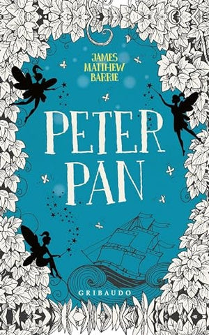 PETER PAN | James Matthew Barrie