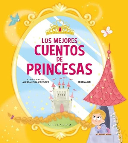 LOS MEJORES CUENTOS DE PRINCESAS.. | Serena  Dei