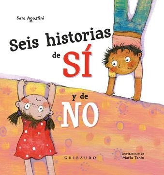 SEIS HISTORIAS DE SI Y DE NO | Sara  Agostini