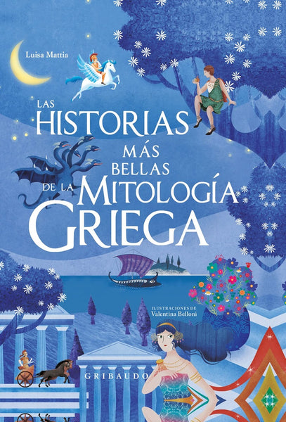 las historias mas bellas de la mitologia Griega | Luisa  Mattia
