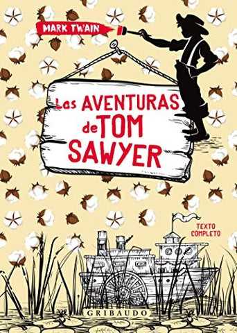 LAS AVENURAS DE TOM SAWYER * | MARK TWAIN