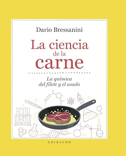 LA CIENCIA DE LA CARNE | DARIO  BRESSANINI
