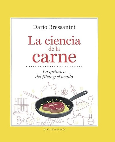 LA CIENCIA DE LA CARNE | DARIO  BRESSANINI