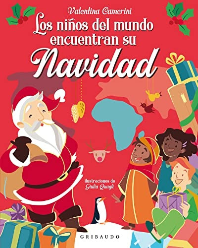 LOS NIÑOS DEL MUNDO ENCUENTRAN SU NAVIDAD (CON DETALLES).. | Valentina Camerini