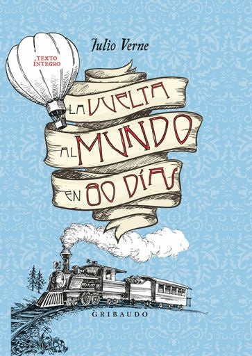LA VUELTA AL MUNDO EN 80 DIAS (CON DETALLES).. | Julio Verne