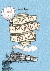 LA VUELTA AL MUNDO EN 80 DIAS (CON DETALLES).. | Julio Verne