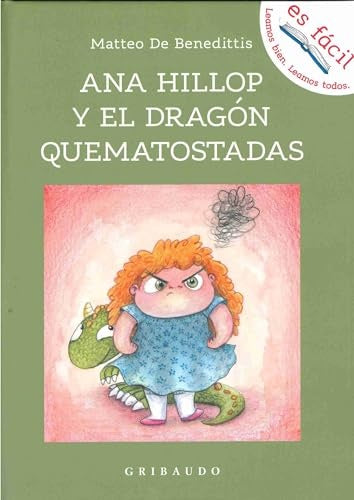 ANNA HILLOP Y EL DRAGON QUEMATOSTADAS (CON DETALLES).. | MATTEO  DE BENEDETTIS