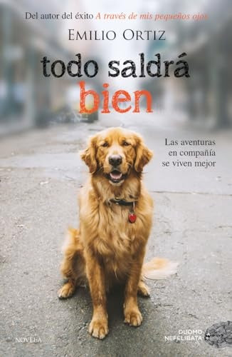 Todo saldrá bien  | Emilio Ortiz