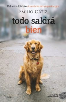 Todo saldrá bien  | Emilio Ortiz