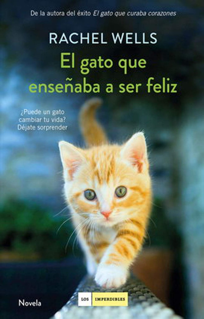 El gato que enseñaba a ser feliz  | RACHEL WELLS