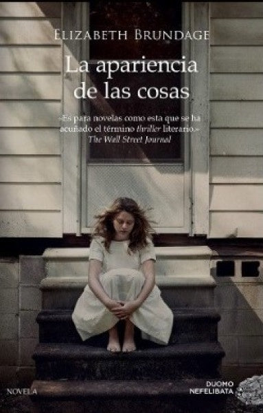 LA APARIENCIA DE LAS COSAS | ELIZABETH BRUNDAGE