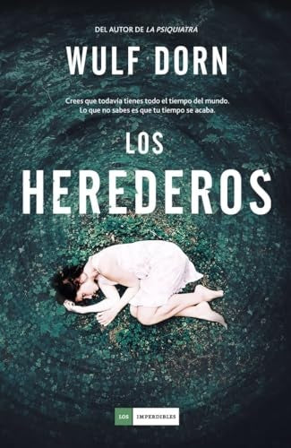 LOS HEREDEROS* | Wulf Dorn