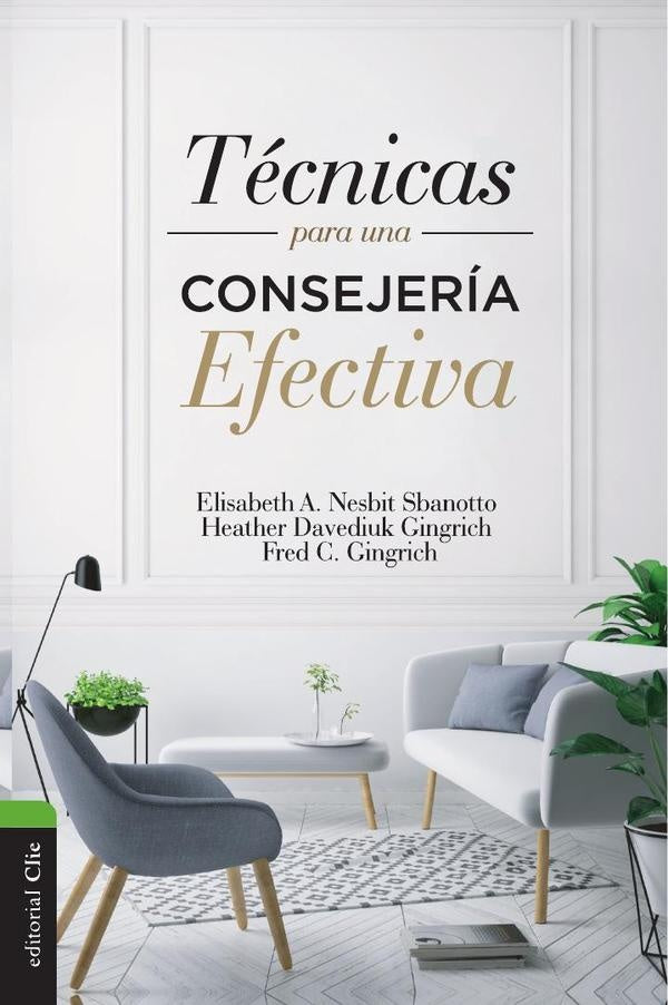 Técnicas para una consejería efectiva | Gingrich, Gingrich y otros