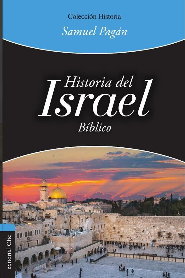 Historia del Israel bíblico | Samuel Pagán